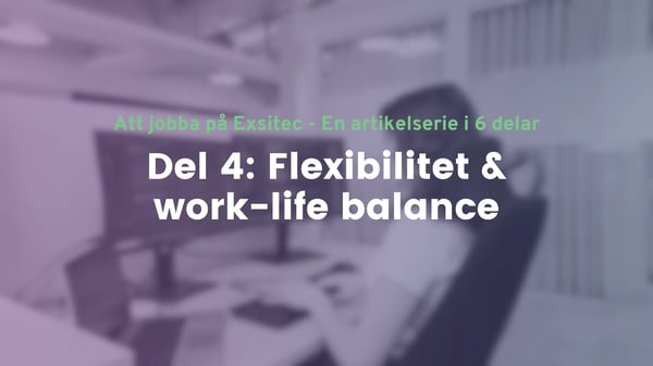 Flexibilitet och work-life balance